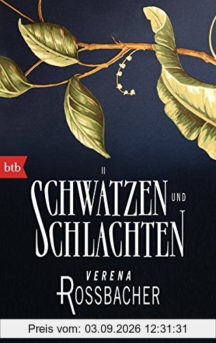 Schwätzen und Schlachten: Roman