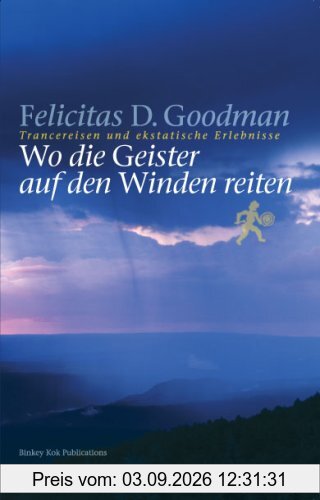 Wo die Geister auf den Winden reiten