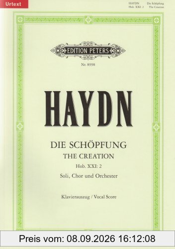 Die Schöpfung [The Creation] Hob. XXI: 2 / URTEXT: Oratorium für Solostimmen, Chor und Orchester / Klavierauszug