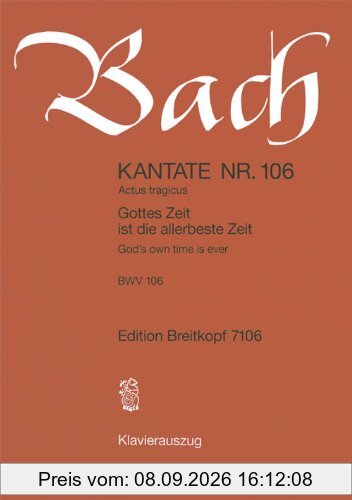 Kantate BWV 106 Gottes Zeit ist die allerbeste Zeit - Actus tragicus - Klavierauszug (EB 7106)