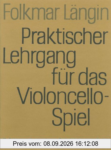 Praktischer Lehrgang für das Violoncellospiel Heft 1: Einfache Stricharten, 1. Lage (EB 6934)