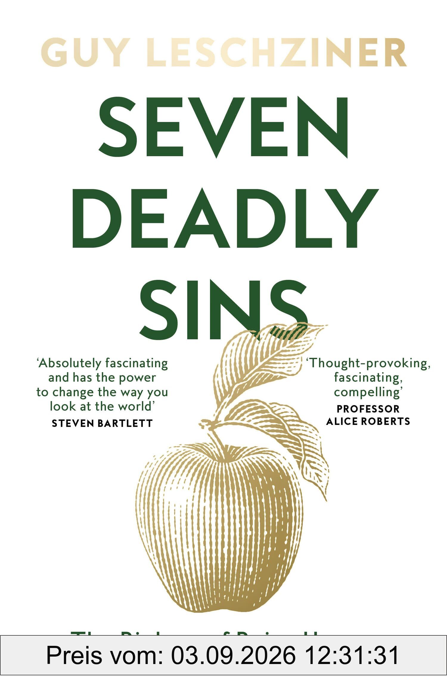 Seven Deadly Sins: The Biology of Being Human, ‘Absolutely fascinating’ – Steven Bartlett