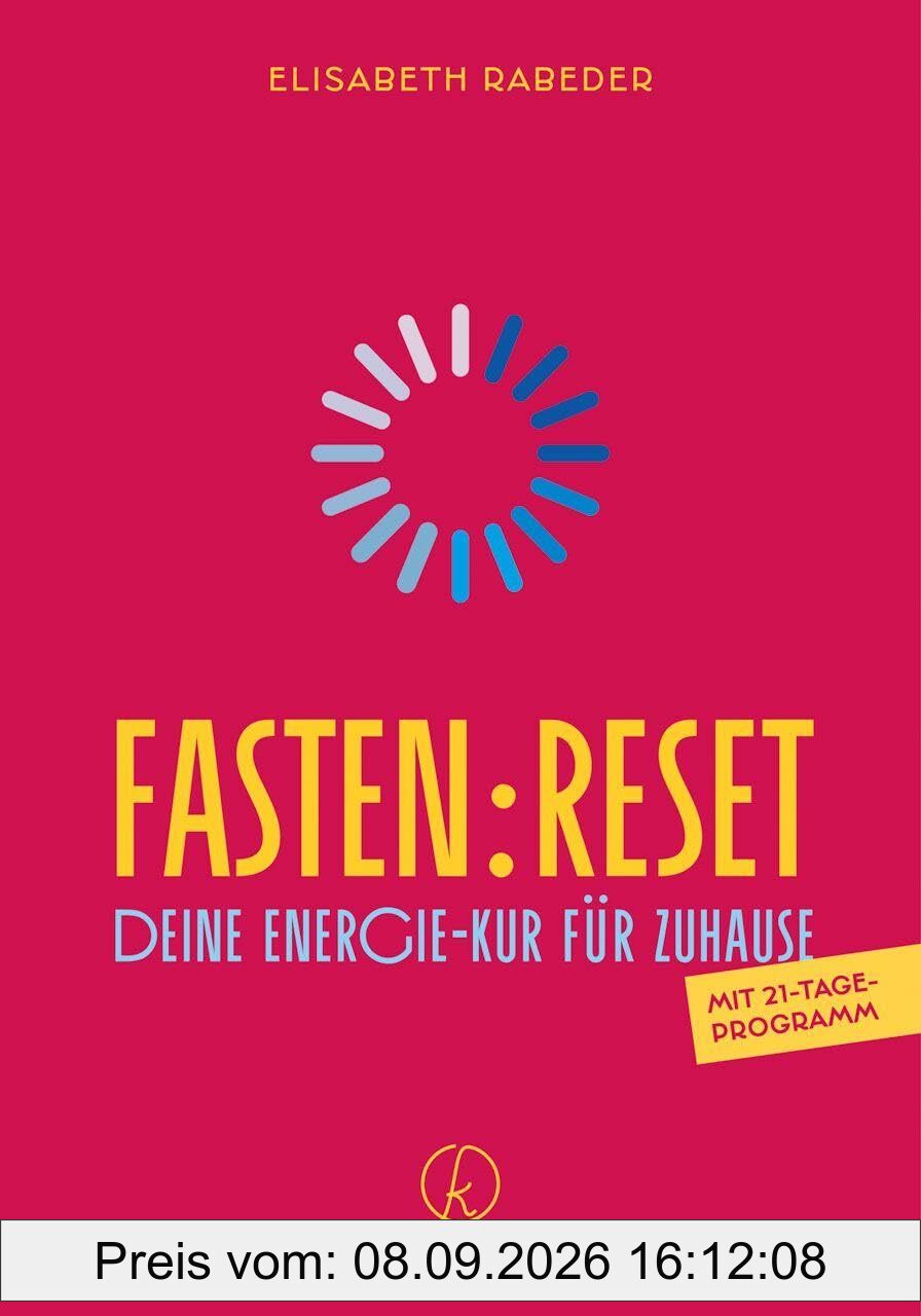 Fasten:Reset: Deine Energie-Kur für zuhause
