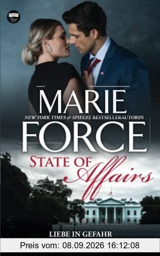 State of Affairs – Liebe in Gefahr (First Family, Band 1)