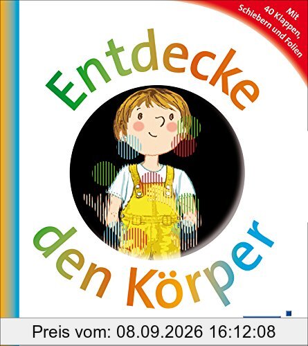 Entdecke den Körper: Meyers kleine Kinderbibliothek