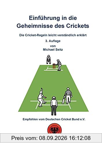 Einführung in die Geheimnisse des Crickets: Die Cricket-Regeln leicht verständlich erklärt