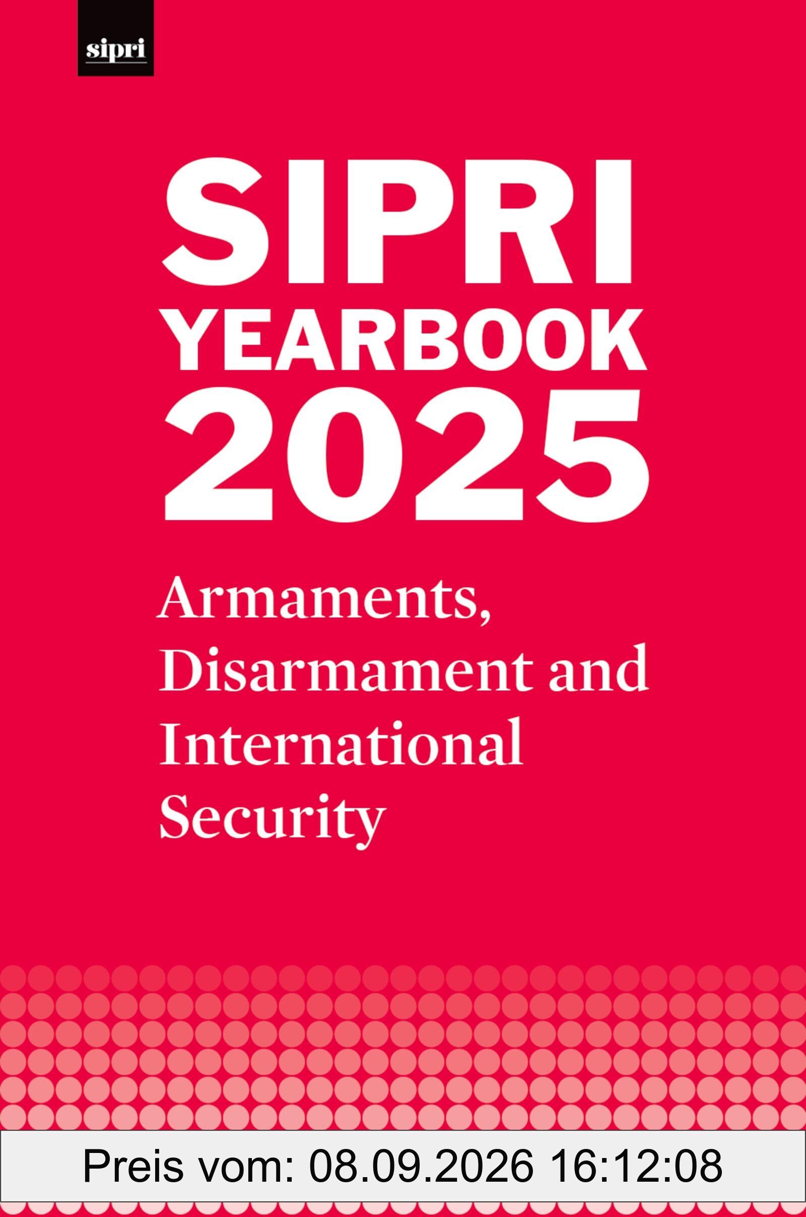Sipri Yearbook 2025: Armaments, Disarmament and International Security