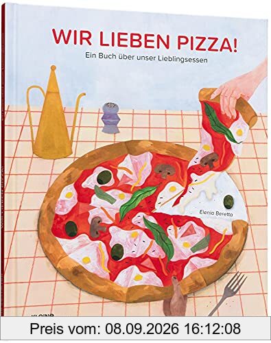 Wir lieben Pizza!: Ein Buch über unser Lieblingsessen
