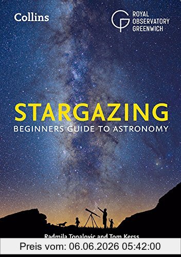 Radmila Topalovic Collins Stargazing, Beginners Guide To Astronomy (Royal Observatory Greenwich)