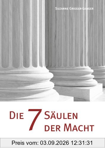 Die 7 Säulen der Macht