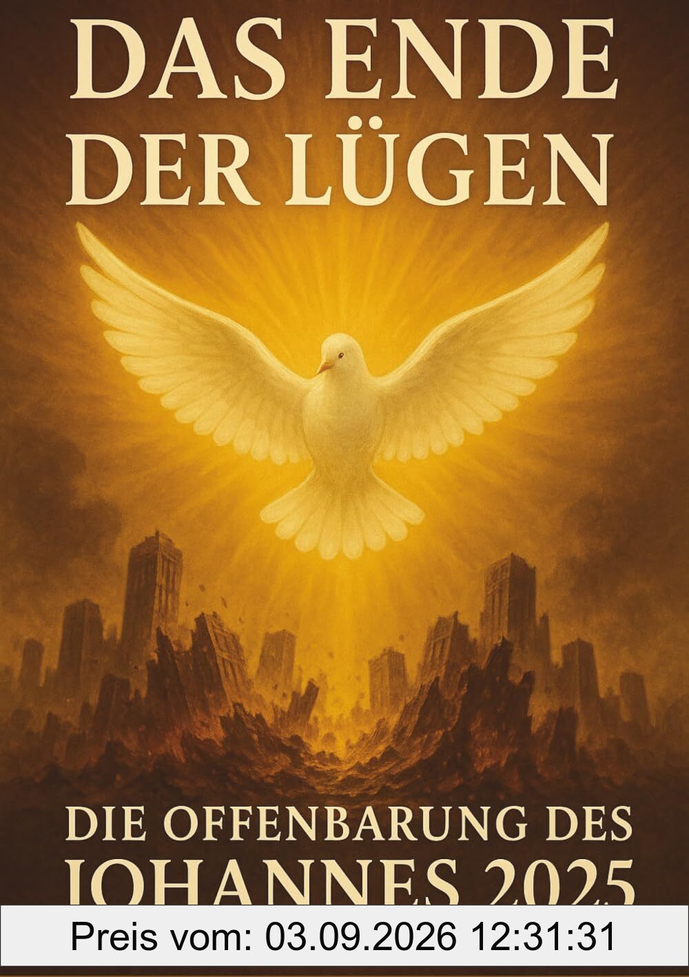 Das Ende der Lügen: Die Offenbarung des Johannes 2025