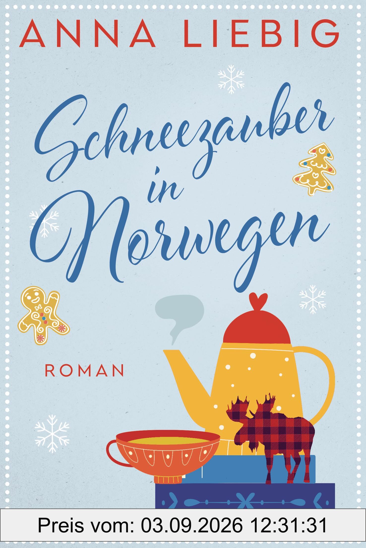 Schneezauber in Norwegen: Roman