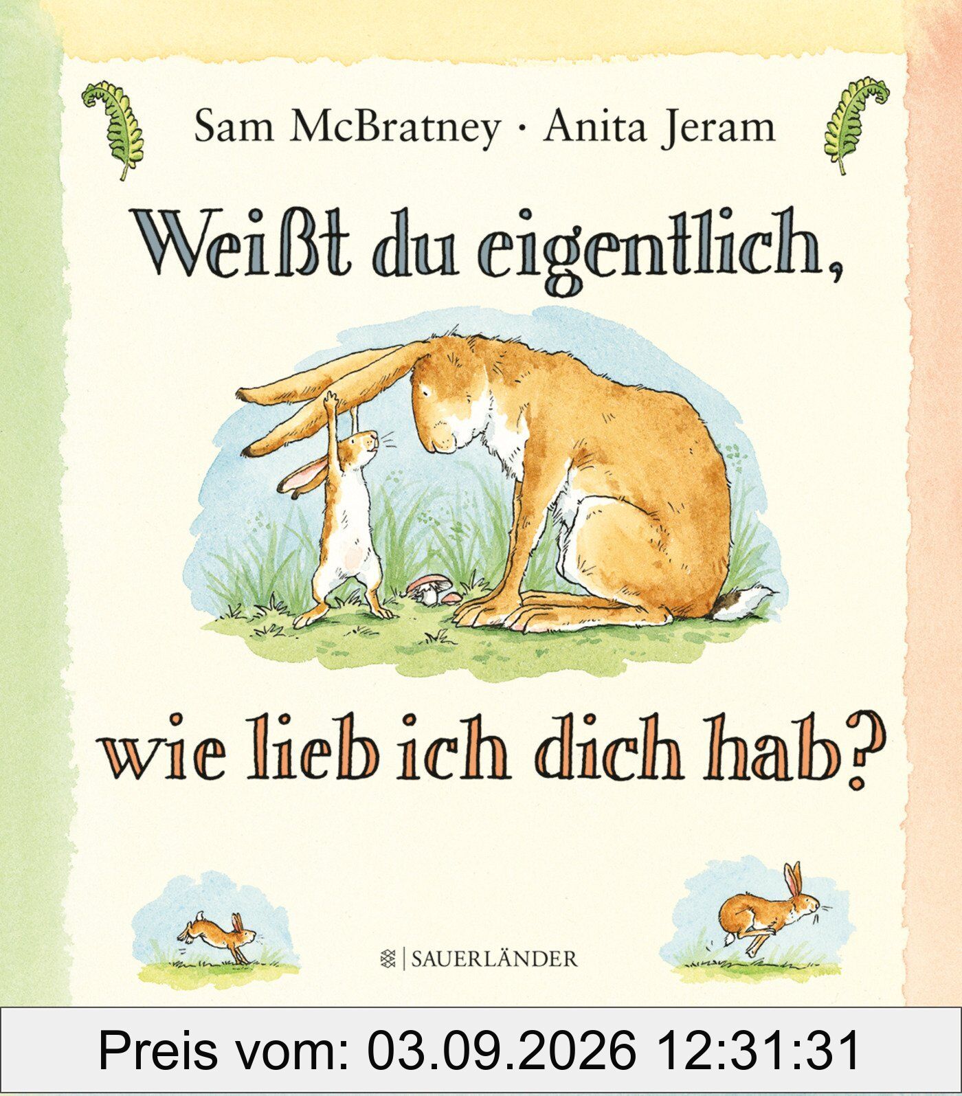 Weißt du eigentlich, wie lieb ich dich hab?