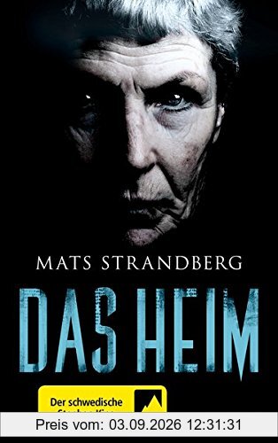 Das Heim: Roman