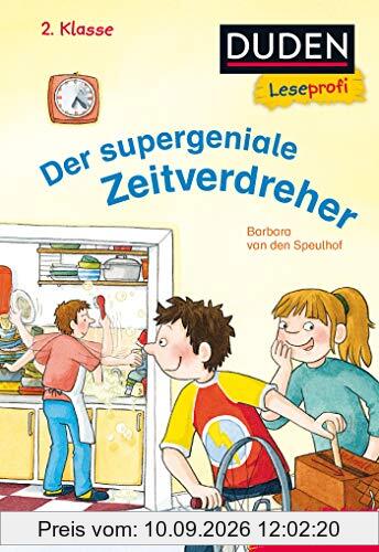 Duden Leseprofi – Der supergeniale Zeitverdreher, 2. Klasse (DUDEN Leseprofi 2. Klasse)