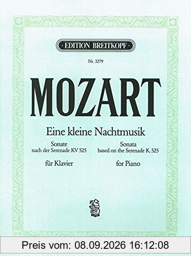 Eine kleine Nachtmusik für Klavier - Sonate nach der Serenade G-dur KV 525 (EB 3279)