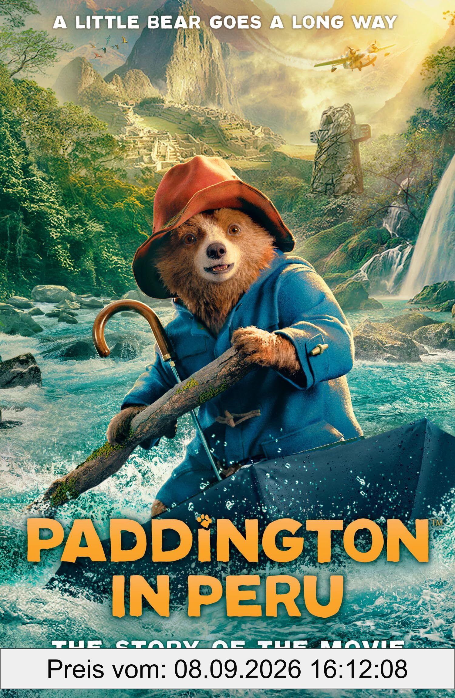 Paddington in Peru: The Story of the Movie: The official story of the biggest family film of the year, Paddington in Peru!