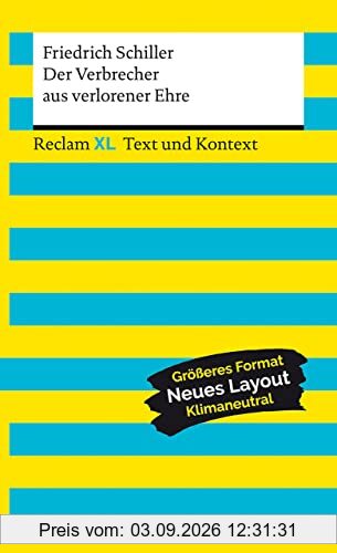 Der Verbrecher aus verlorener Ehre. Textausgabe mit Kommentar und Materialien: Reclam XL – Text und Kontext