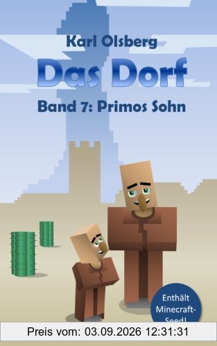 Das Dorf Band 7: Primos Sohn