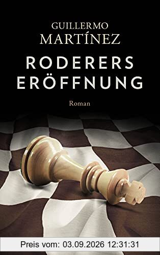 Roderers Eröffnung: Roman
