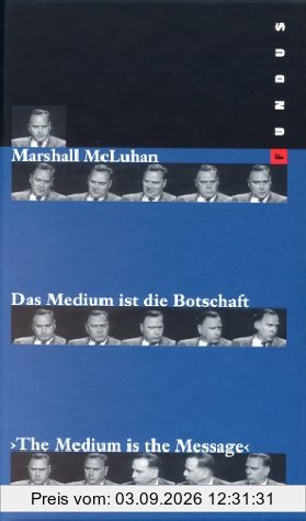 Das Medium ist die Botschaft