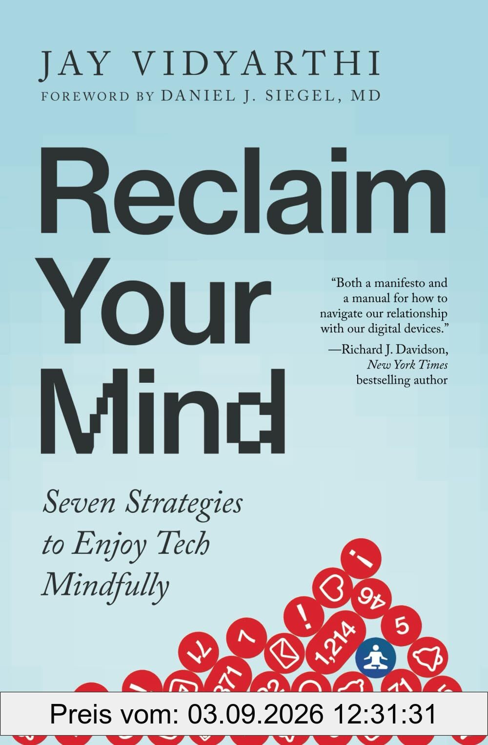 Reclaim Your Mind: Seven Strategies to Enjoy Tech Mindfully