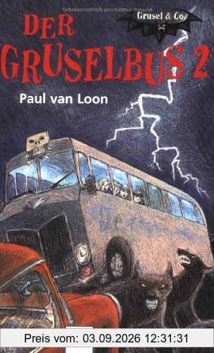 Der Gruselbus 2. Grusel & Co
