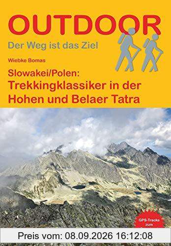 Slowakei/Polen: Trekkingklassiker in der Hohen Tatra (Outdoor Wanderführer)