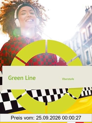 Green Line Oberstufe. Ausgabe Bayern: Schulbuch mit Medien Klasse 12/13 (G9)