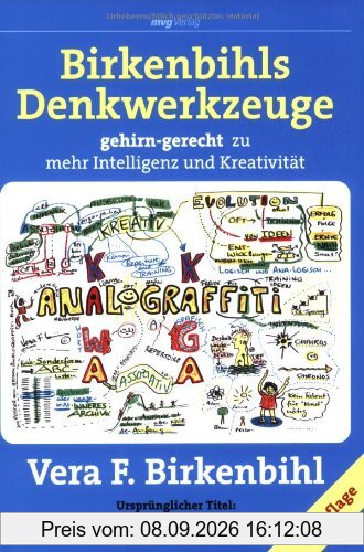 Birkenbihls Denkwerkzeuge. gehirn-gerecht zu mehr Intelligenz und Kreativität (MVG Verlag bei Redline)