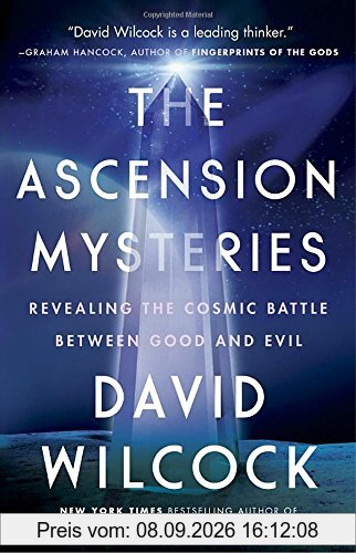 The Ascension Mysteries: Revealing the Cosmic Battle Between Good and Evil