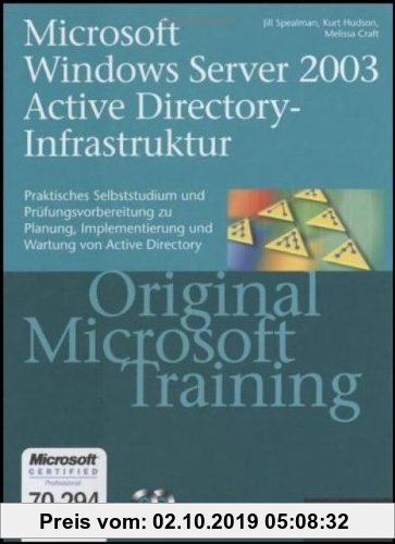 Gebr. - Microsoft Windows Server 2003 Active Directory-Infrastruktur. Original Microsoft Training. MCSE / MCSA Examen 70-294.