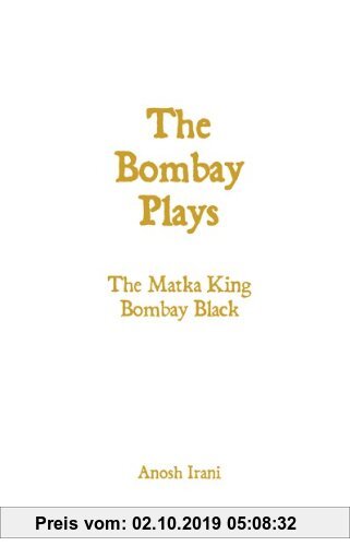 Gebr. - The Bombay Plays: The Matka King Bombay Black