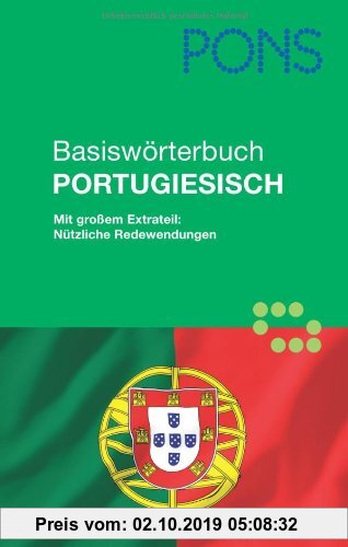 Gebr. - PONS Basiswörterbuch Portugiesisch für unterwegs, Alltag und Beruf: Mit großem Extrateil: Nützliche Redewendungen. Portugiesisch-Deutsch/Deuts