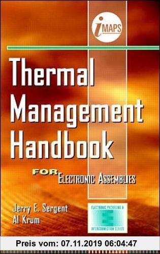 Gebr. - Thermal Management Handbook: For Electronic Assemblies (Electronic Packaging and Interconnection Series)