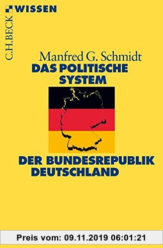 Das politische System der Bundesrepublik Deutschland (Beck'sche Reihe)