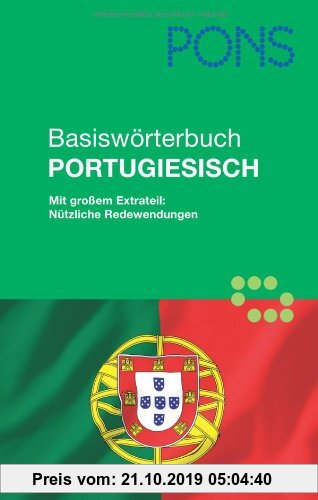 Gebr. - PONS Basiswörterbuch Portugiesisch für unterwegs, Alltag und Beruf: Mit großem Extrateil: Nützliche Redewendungen. Portugiesisch-Deutsch/Deuts