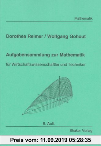Gebr. - Aufgabensammlung zur Mathematik - für Wirtschaftswissenschaftler und Techniker (4. erw. Aufl.)