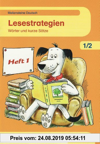 Gebr. - Meilensteine Deutsch - Lesestrategien: Meilensteine Deutsch 1./.2. Lesestrategien. Heft 1: Wörter und kurze Stätze