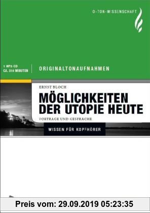 Gebr. - Möglichkeiten der Utopie heute: Vorträge und Gespräche, (inkl. CD)