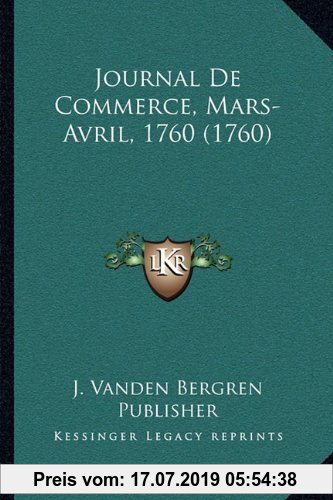 Gebr. - Journal de Commerce, Mars-Avril, 1760 (1760)