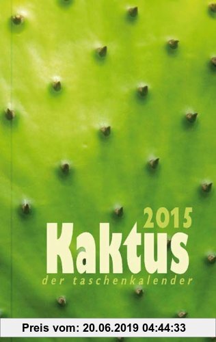 Gebr. - Kaktus 2015: Der Taschenkalender