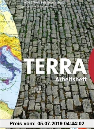 Gebr. - TERRA WZG Welt-Zeit-Gesellschaft für Hauptschulen in Baden-Württemberg (Bisherige Ausgabe): TERRA WZG Geographie Wirtschaft 2. 6. Schuljahr. .