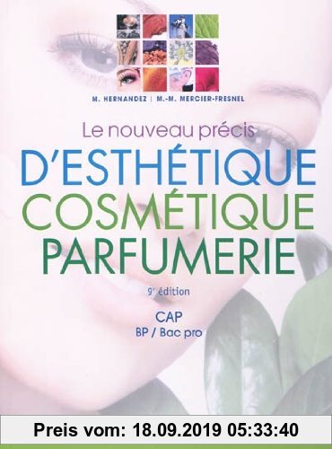 Gebr. - Le nouveau précis d'esthétique cosmétique parfumerie CAP BP/BAC Pro : Préparation aux examens d'Etat