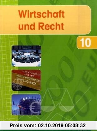 Gebr. - Wirtschaft und Recht - Band 2: Jahrgangsstufe 10 des Gymnasiums