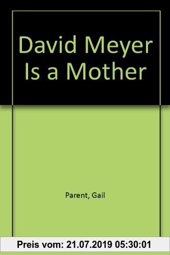 Gebr. - David Meyer is a Mother