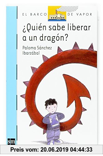 Gebr. - ¿Quién sabe liberar a un dragón? (Barco de Vapor Azul, Band 138)