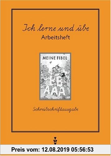 Gebr. - Meine Fibel - Ausgabe 1997: Meine Fibel, Neubearbeitung 1997, neue Rechtschreibung, Ich lerne und übe, Schreibschriftausgabe