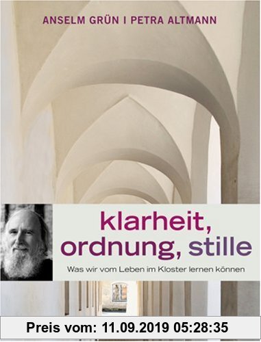 Gebr. - Klarheit, Ordnung, Stille. Was wir vom Leben im Kloster lernen können