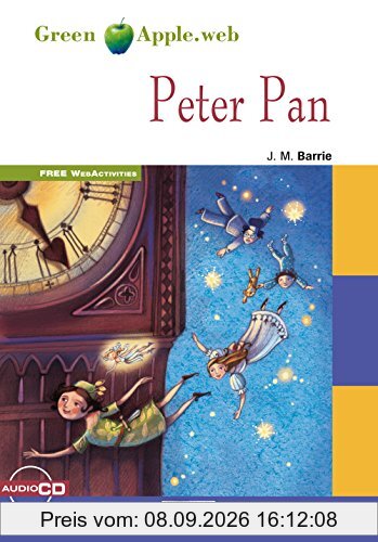 Peter Pan: Englische Lektüre für das 1. und 2. Lernjahr. Buch + Audio-CD (Green Apple)